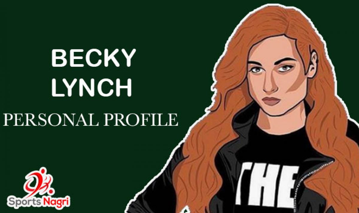 Becky Lynch - Age, Bio, Birthday, Family, Net Worth