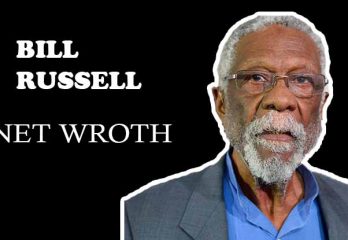 Bill Russell Net Worth, Bio, Death & More