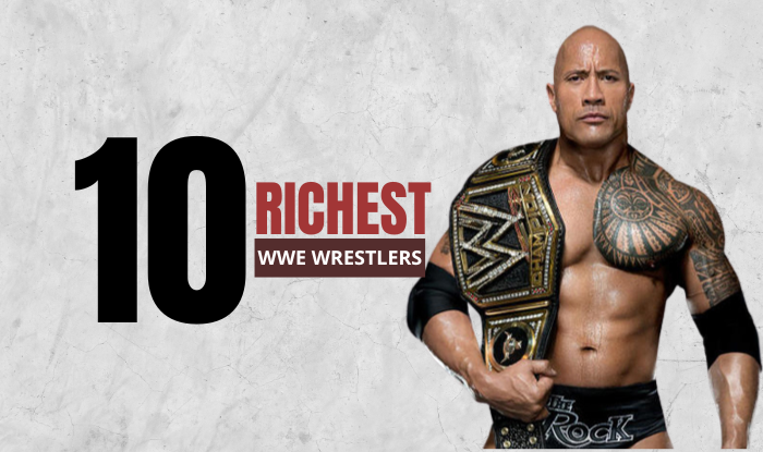Top 10 Richest Wrestlers in The World in 2023